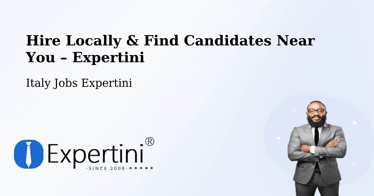 Hire Locally in Premana – Find Qualified Candidates Near You - Premana, Italy Jobs Expertini
